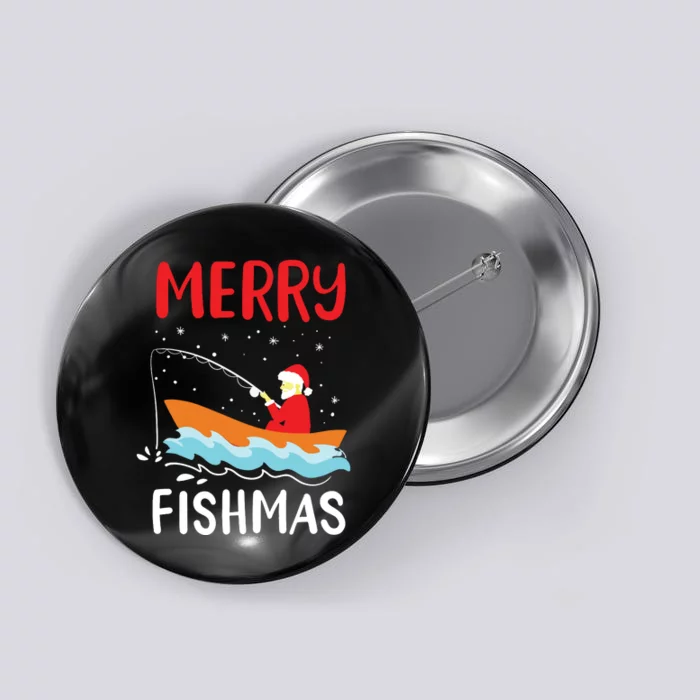 Merry Fishmas Funny Christmas Santa Claus Fishing Fisherman Button