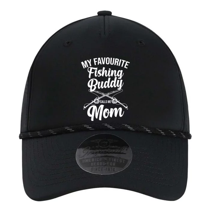 My Favourite Fishing Buddy Calls Me Mom Fishing Gift Performance The Dyno Cap