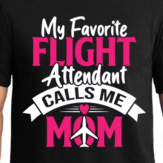 My Favorite Flight Attendant Calls Me Mom Pilot Mothers Day Gift Pajama Set