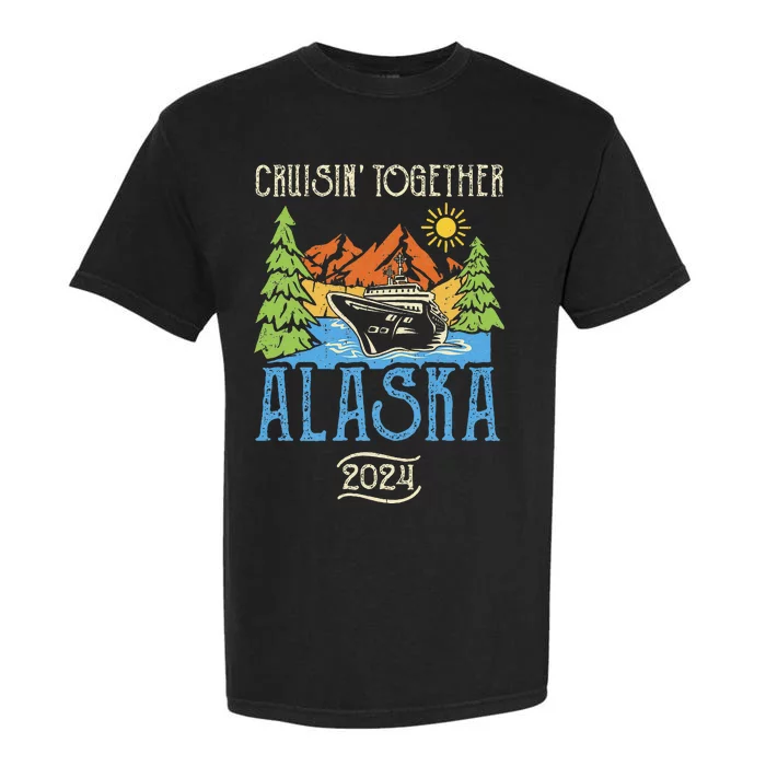 Matching Family Friends Group Alaska Cruise Together 2024 Garment-Dyed Heavyweight T-Shirt