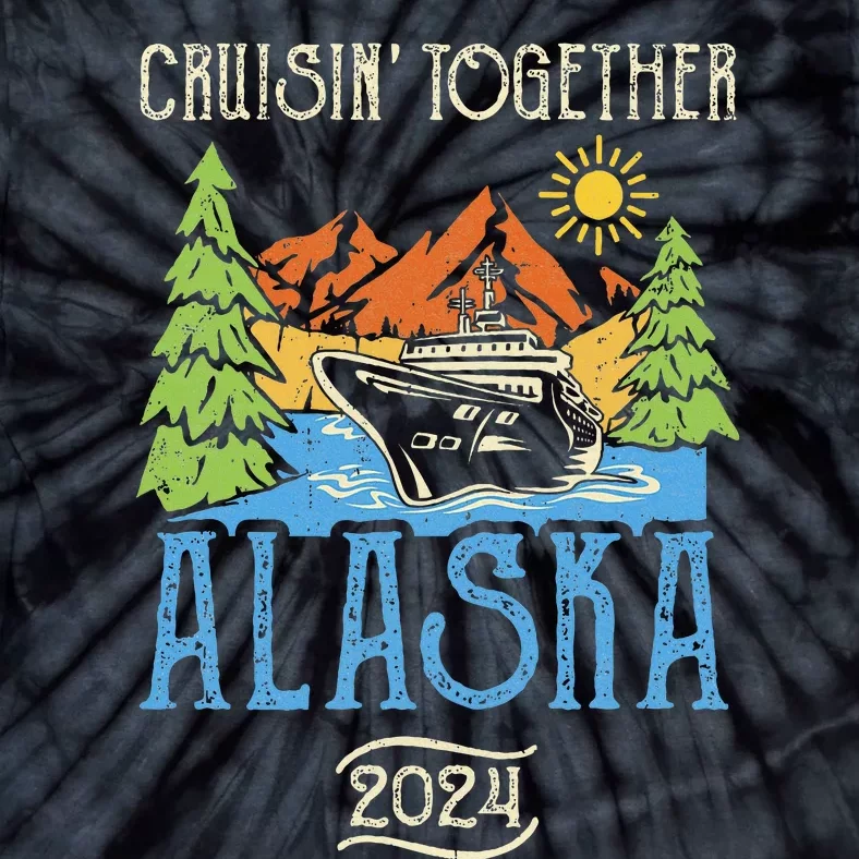 Matching Family Friends Group Alaska Cruise Together 2024 Tie-Dye T-Shirt