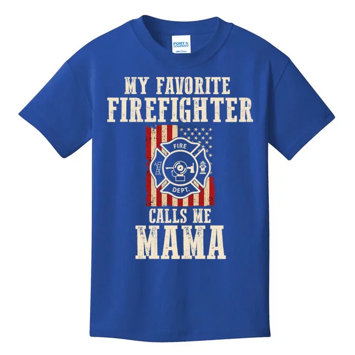 My Favorite Firefighter Calls Me Mama Usa American Flag Gift Kids T-Shirt