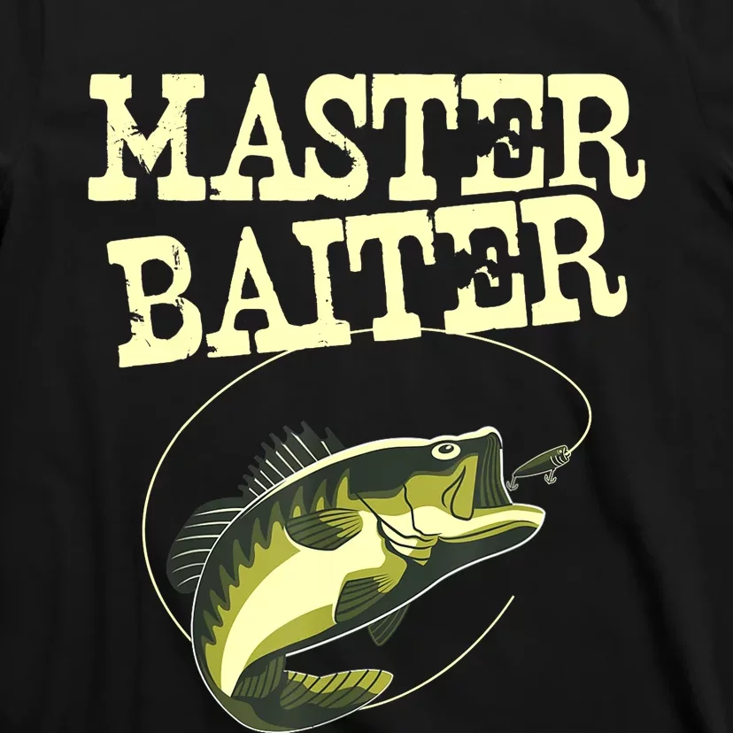 Masterbaiter Funny Fishing Fisherman Fish Master Baiter T-Shirt