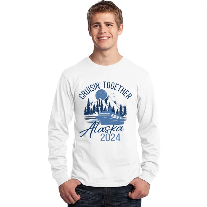 Matching Family Friends And Group Alaska Cruise 2024 Trip Tall Long Sleeve T-Shirt