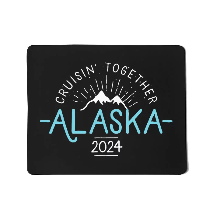 Matching Family Friends And Group Alaska Cruise 2024 Mousepad