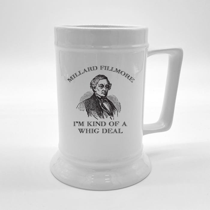 Millard Fillmore Funny Whig Party American History Front & Back Beer Stein