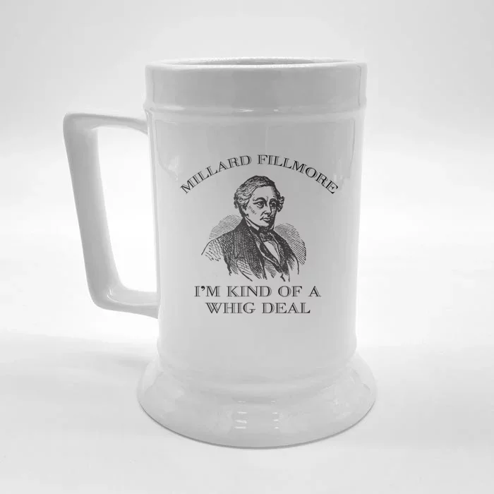 Millard Fillmore Funny Whig Party American History Front & Back Beer Stein