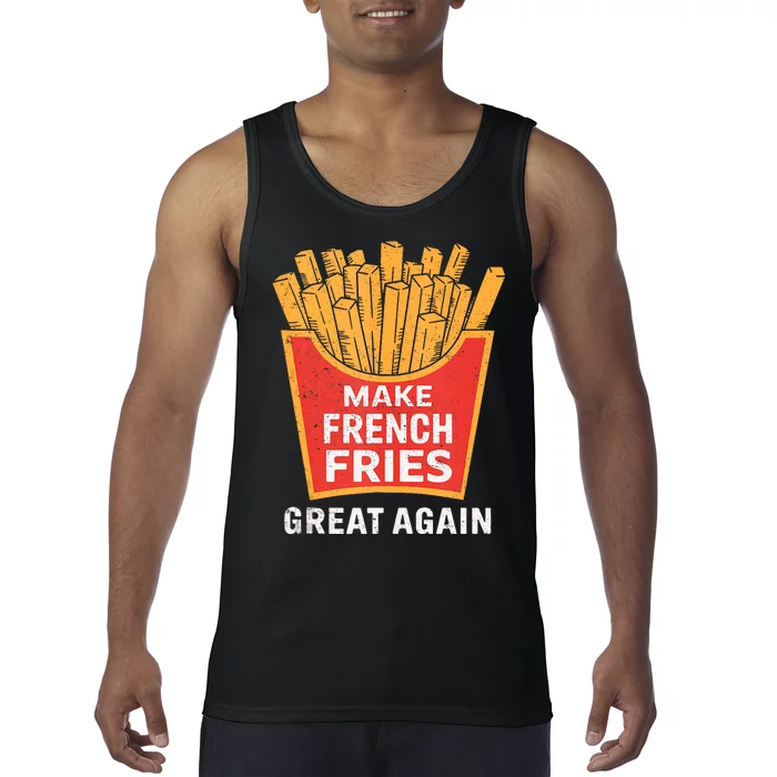 Make French Fries Great Again Donald Trump 2024 French Fry Tank Top