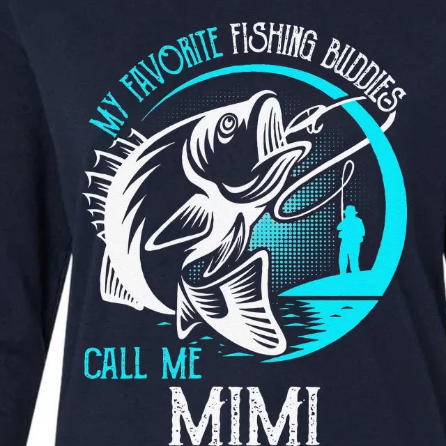 My Favorite Fishing Buddies Call Me Mimi Womens Cotton Relaxed Long Sleeve T-Shirt