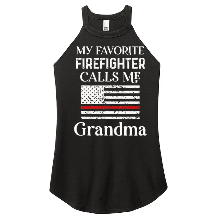 My Favorite Firefighter Calls Me Grandma Thin Red Line Women’s Perfect Tri Rocker Tank