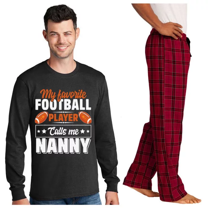 My Favorite Football Player Calls Me Nanny Cute Long Sleeve Pajama Set