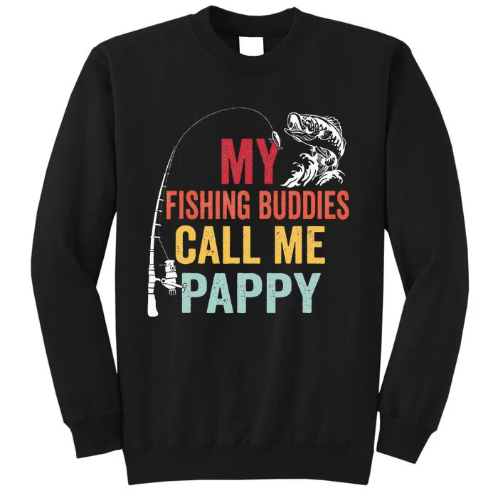 My Favorite Fishing Buddies Call Me Pappy Fisherman Sweatshirt