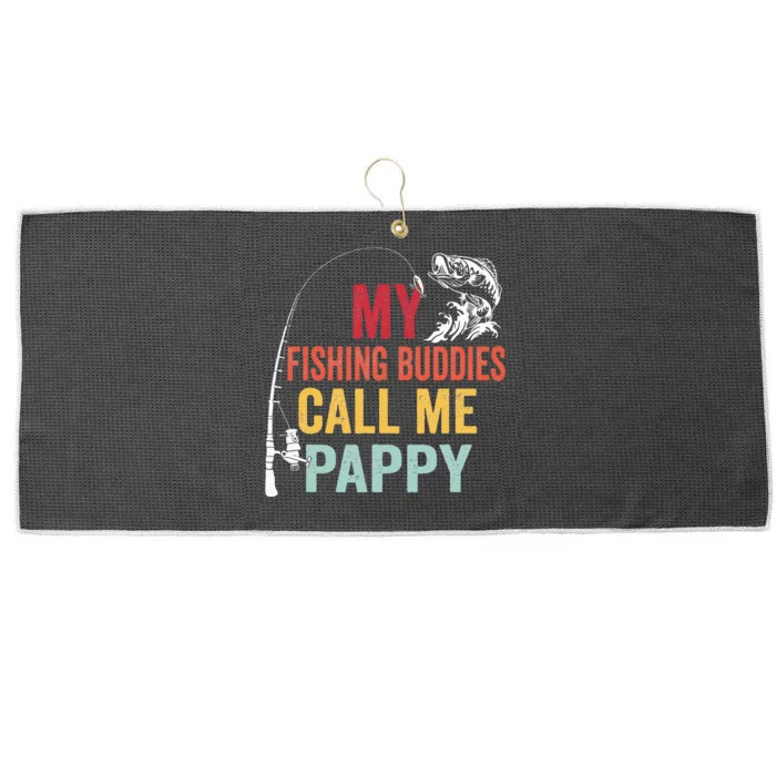 My Favorite Fishing Buddies Call Me Pappy Fisherman Large Microfiber Waffle Golf Towel