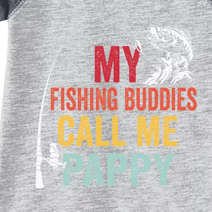 My Favorite Fishing Buddies Call Me Pappy Fisherman Infant Baby Jersey Bodysuit