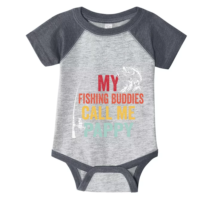 My Favorite Fishing Buddies Call Me Pappy Fisherman Infant Baby Jersey Bodysuit