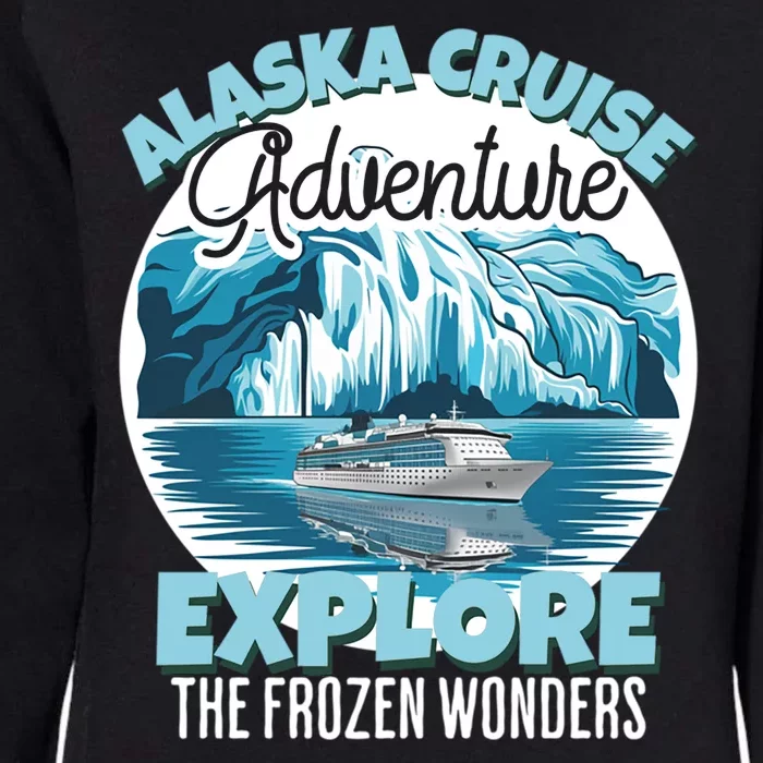 Matching Family Friends Alaska Cruise 2024 Gift Womens California Wash Sweatshirt