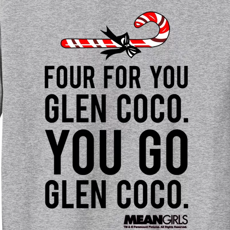 Mean Four For Glen Coco You Go Funny Gift Sweatshirt