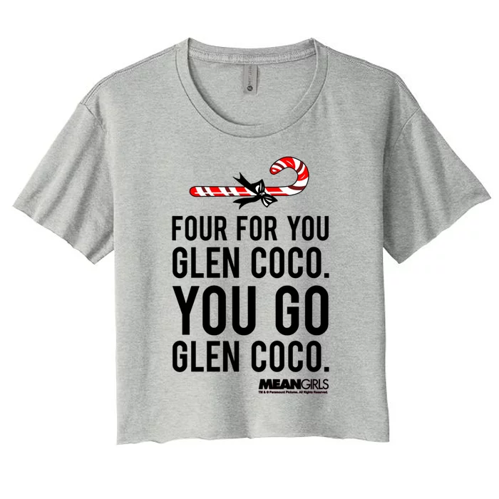 Mean Four For Glen Coco You Go Funny Gift Women's Crop Top Tee