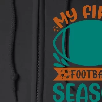 My First Football Season Full Zip Hoodie