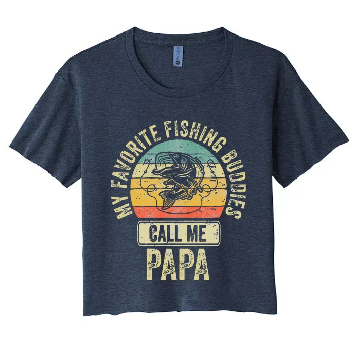 My Favorite Fishing Buddies Call Me Papa Fisherman Women's Crop Top Tee