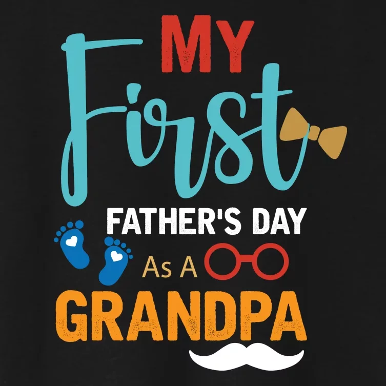 My First Father's Day As A Grandpa Women's Crop Top Tee