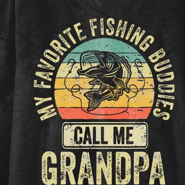 My Favorite Fishing Buddies Call Me Grandpa Fisherman Hooded Wearable Blanket