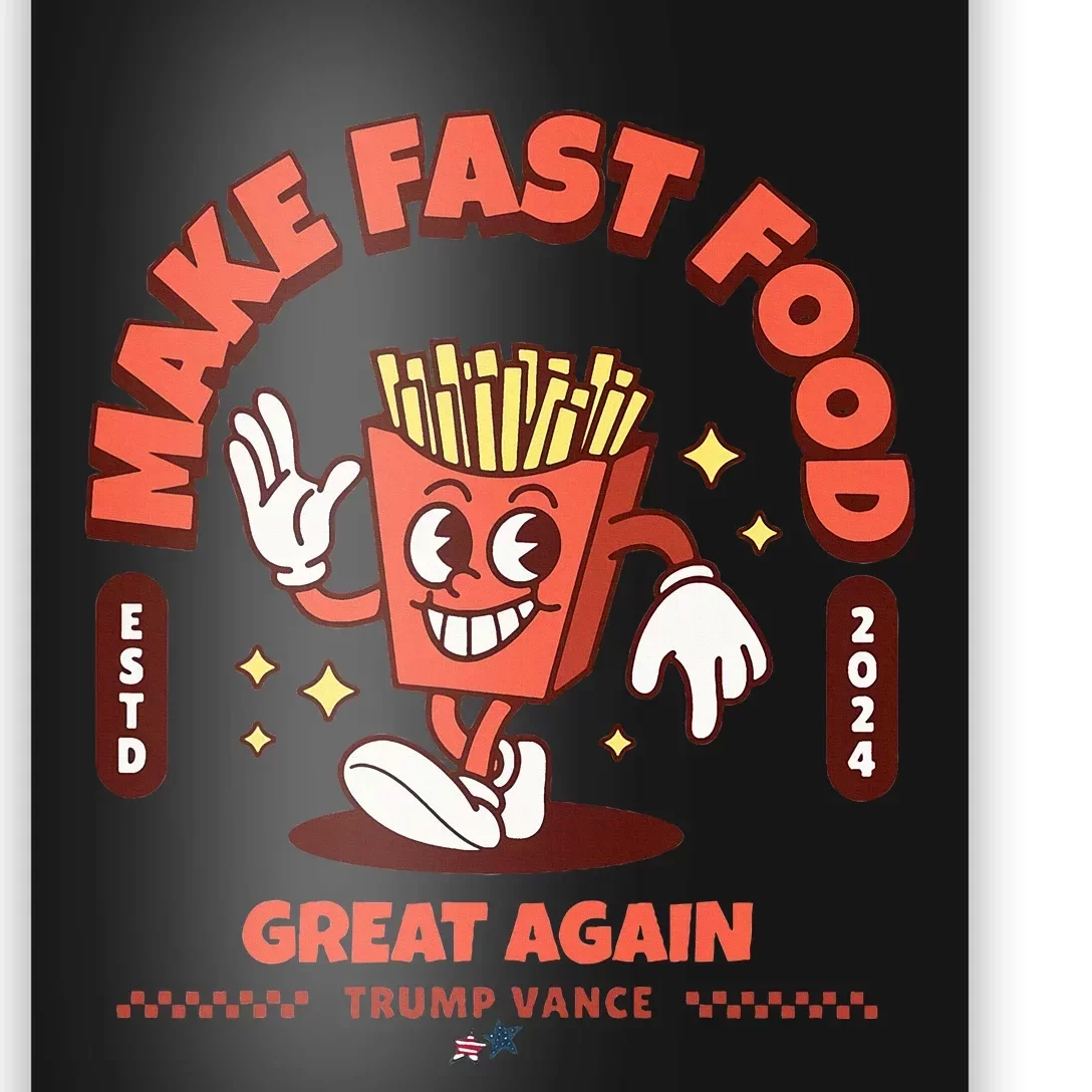 Make Fast Food Great Again MagadonaldS Trump Poster