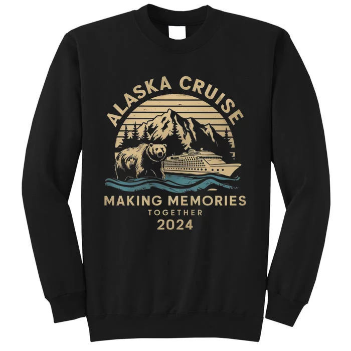 Matching Family Friends And Group Alaska Cruise 2024 Making Memories Together Sweatshirt