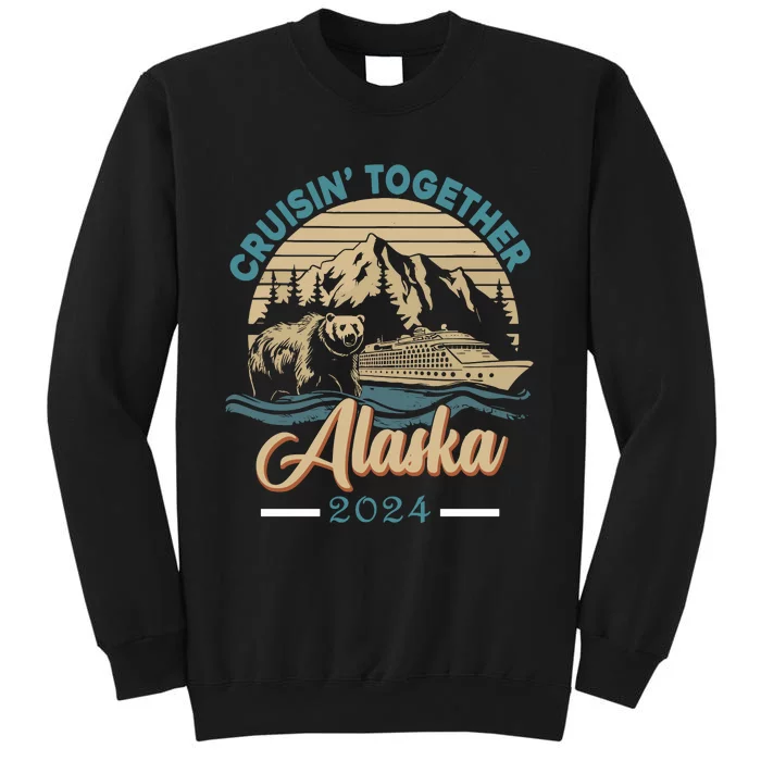 Matching Family Friends And Group Alaskan Alaska Cruise 2024 Tall Sweatshirt