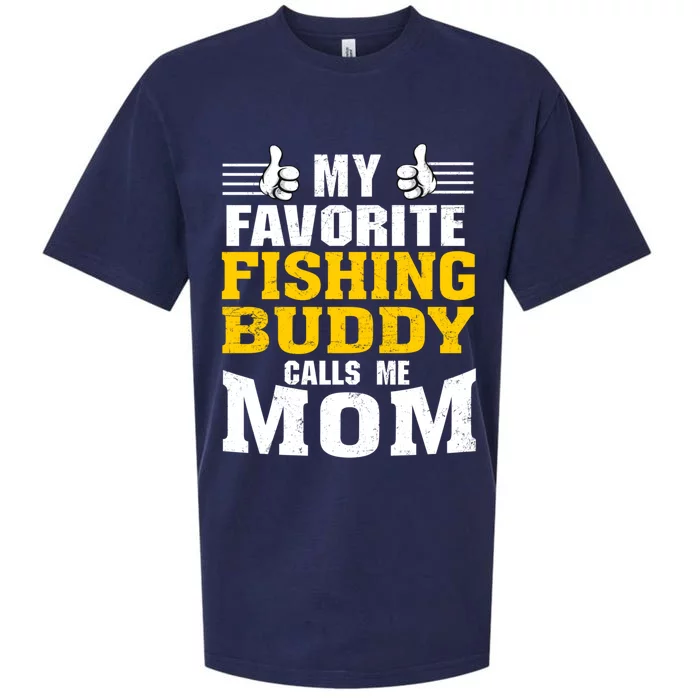 My Favorite Fishing Buddy Calls Me Mom Gift Sueded Cloud Jersey T-Shirt