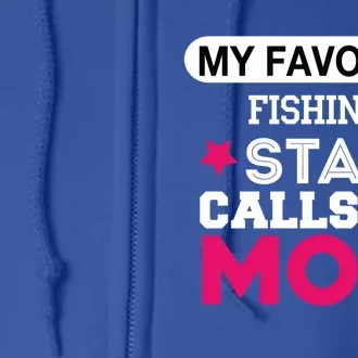 My Favorite Fishing Star Calls Me Mom Proud Gift Full Zip Hoodie