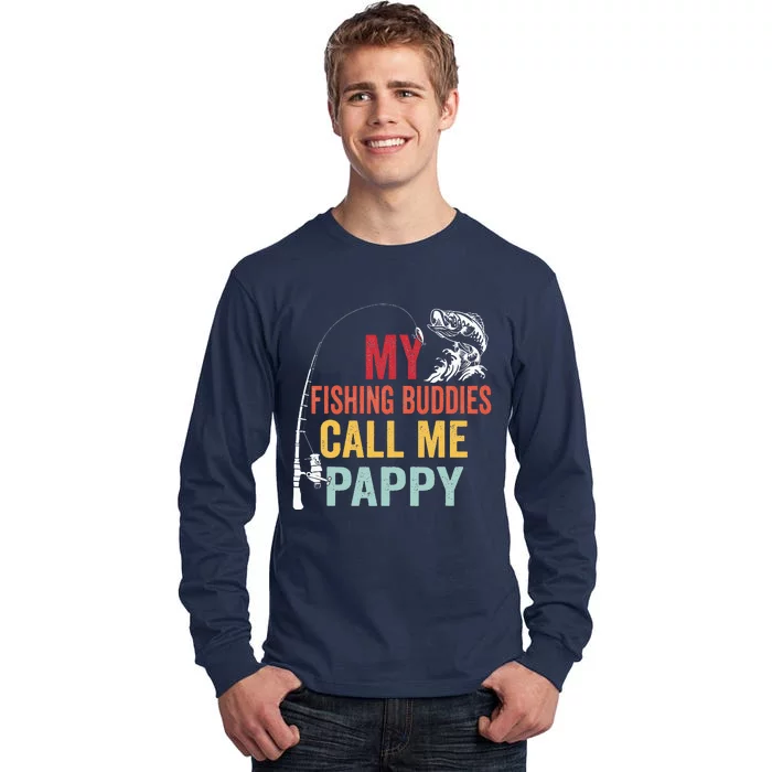 My Favorite Fishing Buddies Call Me Pappy Fisherman Tall Long Sleeve T-Shirt