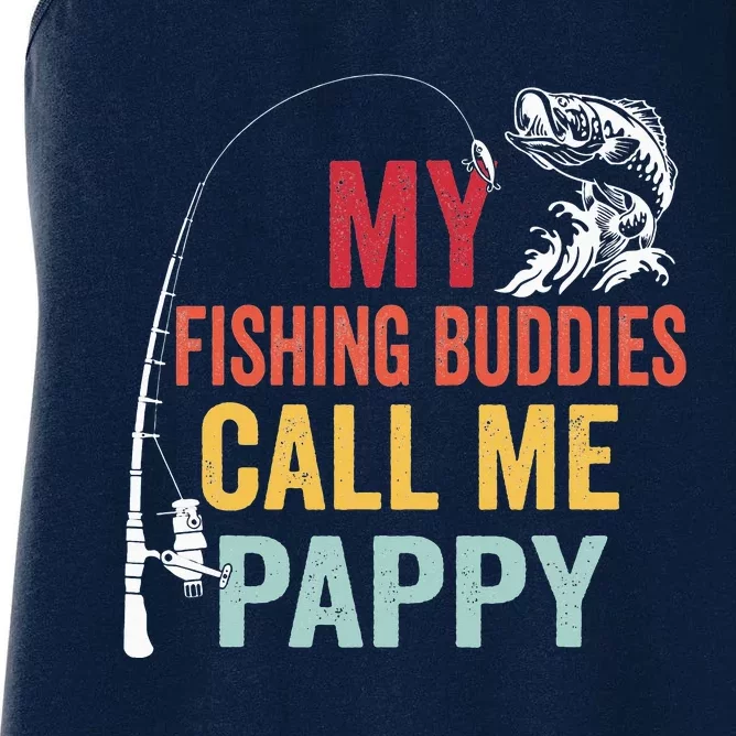 My Favorite Fishing Buddies Call Me Pappy Fisherman Women's Racerback Tank