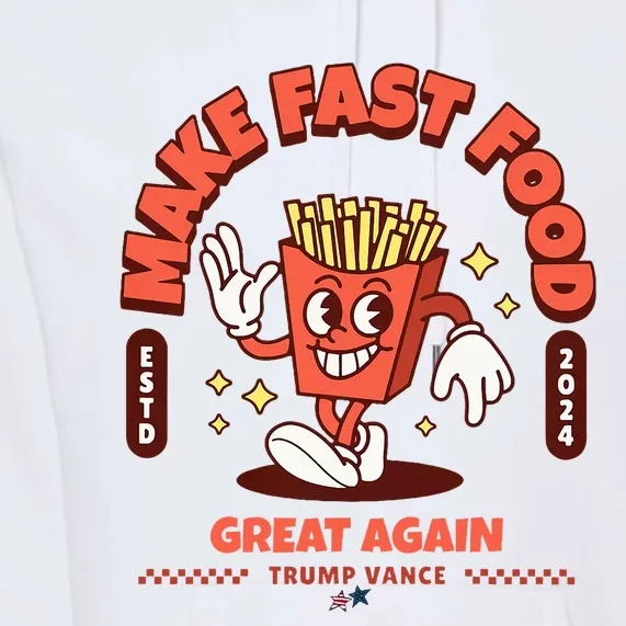 Make Fast Food Great Again MagadonaldS Trump Premium Hoodie