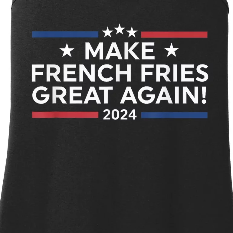 Make French Fries Great Again Us Flag Trump 2024 Ladies Essential Tank