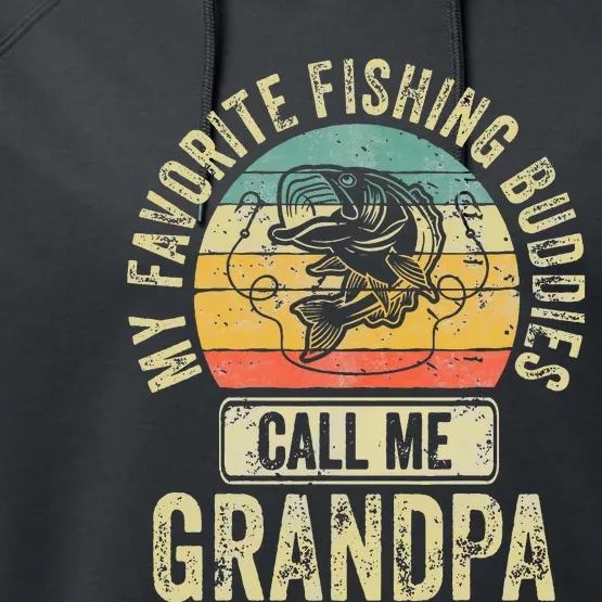 My Favorite Fishing Buddies Call Me Grandpa Fisherman Performance Fleece Hoodie