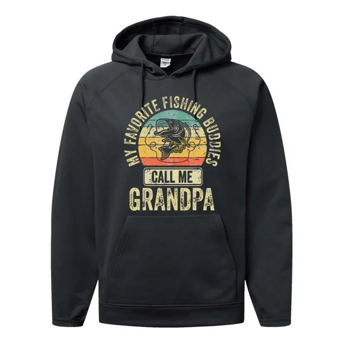 My Favorite Fishing Buddies Call Me Grandpa Fisherman Performance Fleece Hoodie