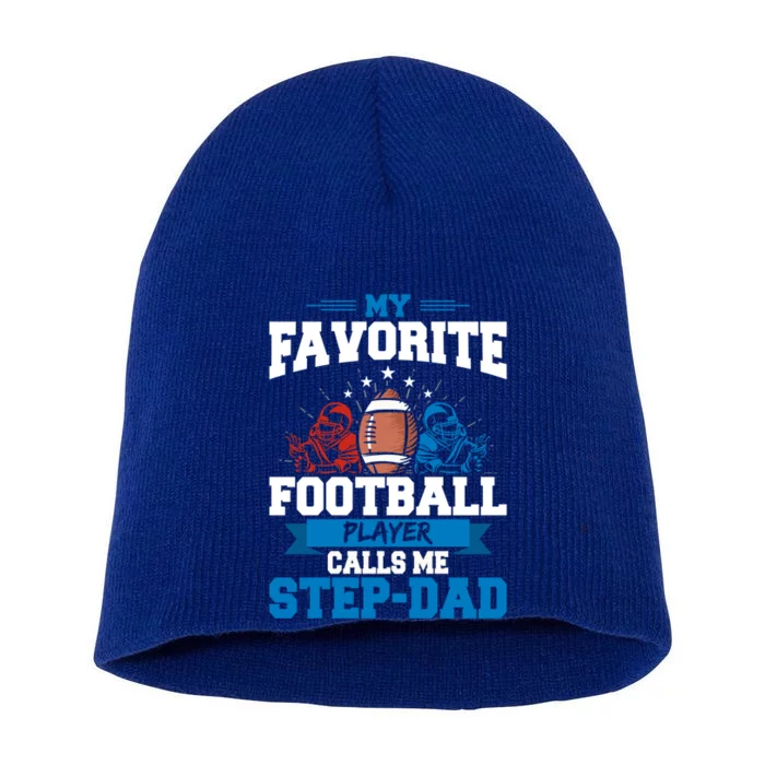 My Favorite Football Player Calls Me Stepcool Giftdad Stepdad Gift Short Acrylic Beanie