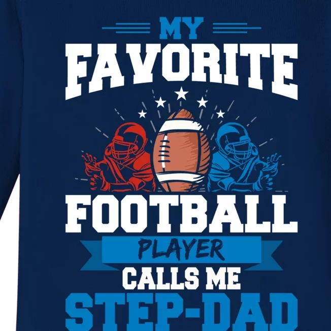 My Favorite Football Player Calls Me Stepcool Giftdad Stepdad Gift Baby Long Sleeve Bodysuit