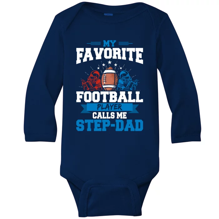 My Favorite Football Player Calls Me Stepcool Giftdad Stepdad Gift Baby Long Sleeve Bodysuit