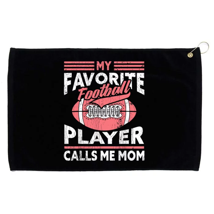 My Favorite Football Player Calls Me Mom Grommeted Golf Towel