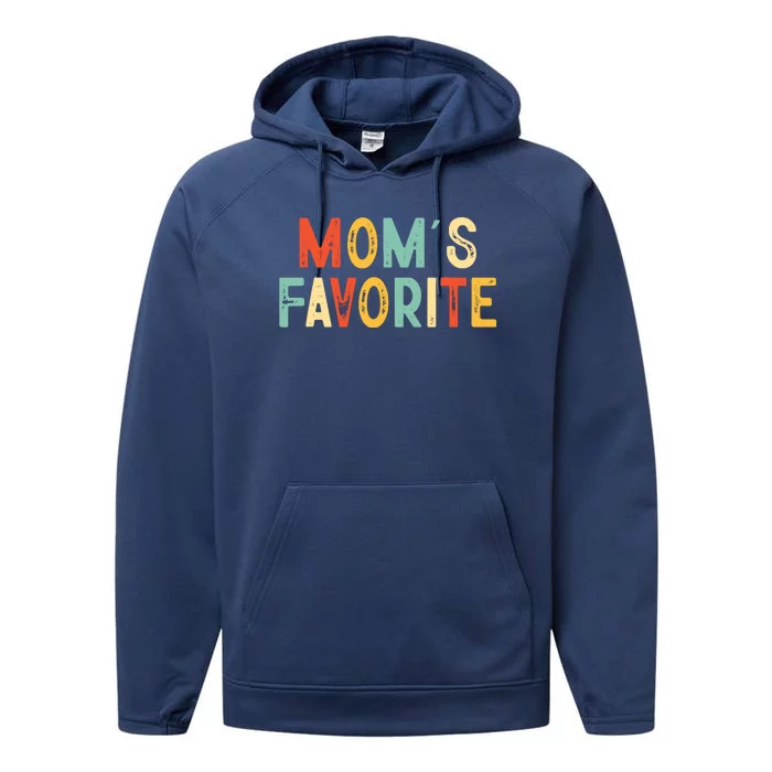 Moms Favorite Funny MomS Favorite Performance Fleece Hoodie