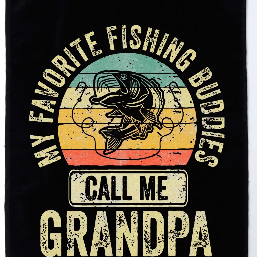 My Favorite Fishing Buddies Call Me Grandpa Fisherman Platinum Collection Golf Towel