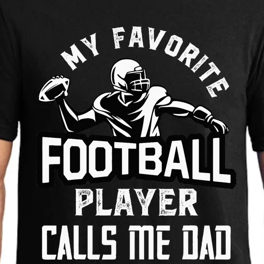 My Favorite Football Player Calls Me Dad American Football Pajama Set