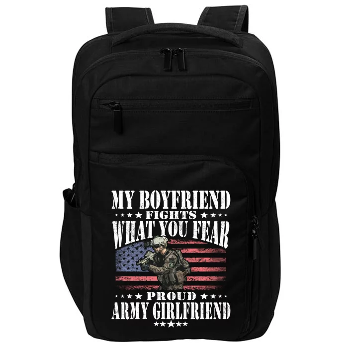 My Friend Fights What You Fear Proud Army Friend Gift Impact Tech Backpack