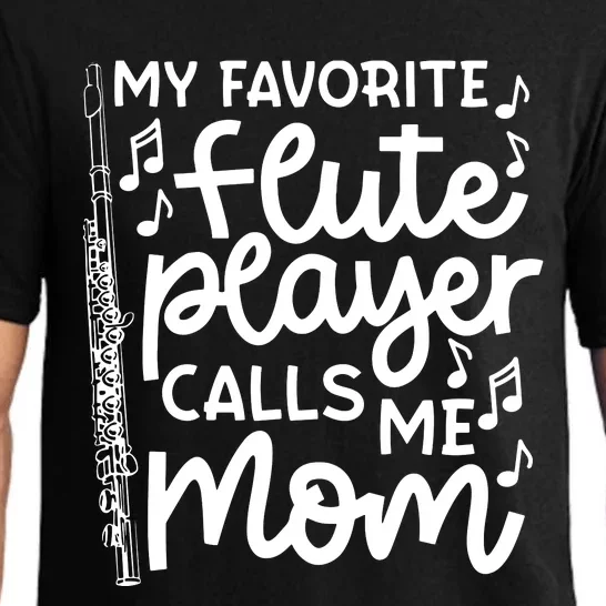 My Favorite Flute Player Calls Me Mom Marching Band Funny Pajama Set