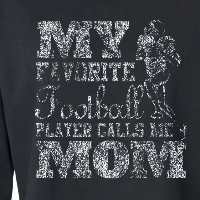 My Favorite Football Player Calls Me Mom Cropped Pullover Crew