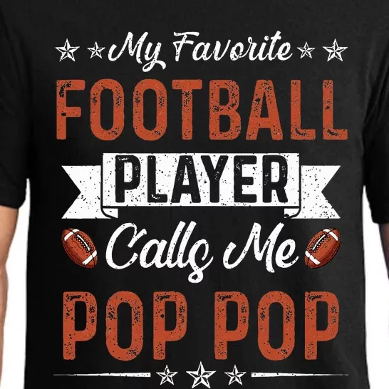 My favorite Football Player calls me Pop Pop Pajama Set