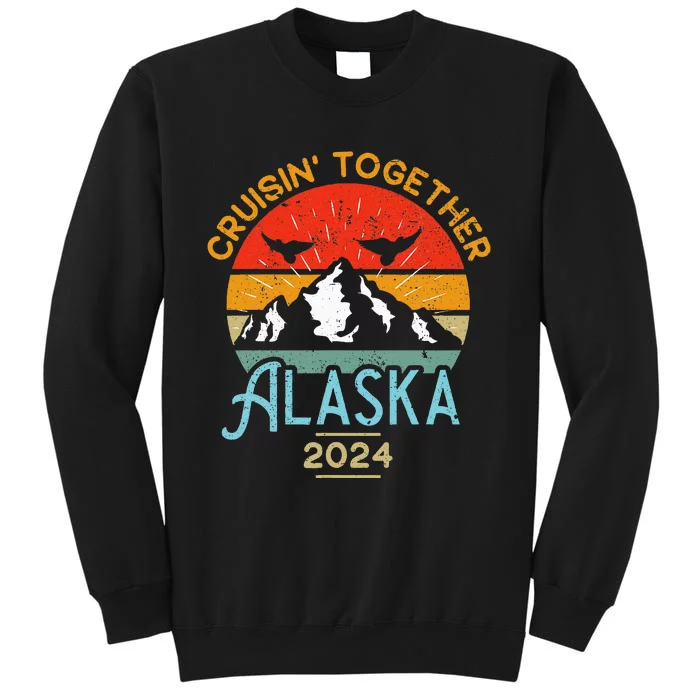 Matching Family Friends And Group Alaska Cruise 2024 Tall Sweatshirt