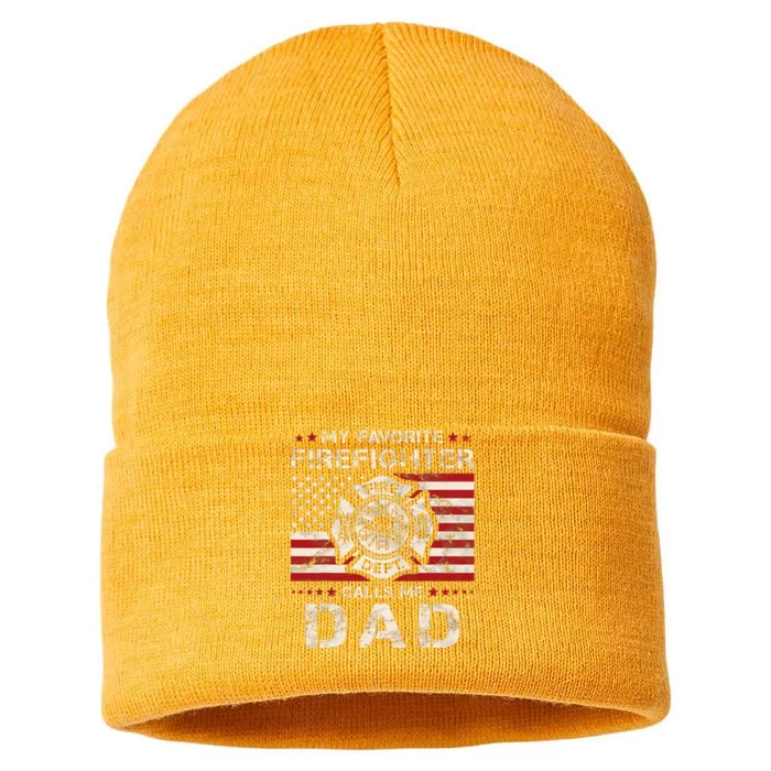 My Favorite Firefighter Calls Me Dad Fireman Father Saying Sustainable Knit Beanie